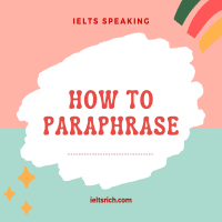 4 Cách Paraphrase Hiệu Quả Trong Bài Thi 6 bậc VSTEP, APTIS, IELTS Speaking